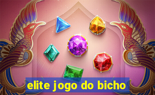 elite jogo do bicho